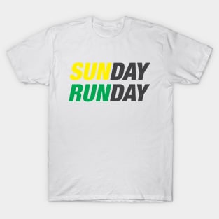 Sunday runday T-Shirt